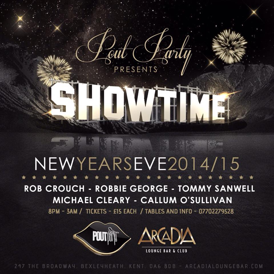 NEW YEARS EVE POUT PARTY ARCADIA TICKET at Arcadia, Bexleyheath on