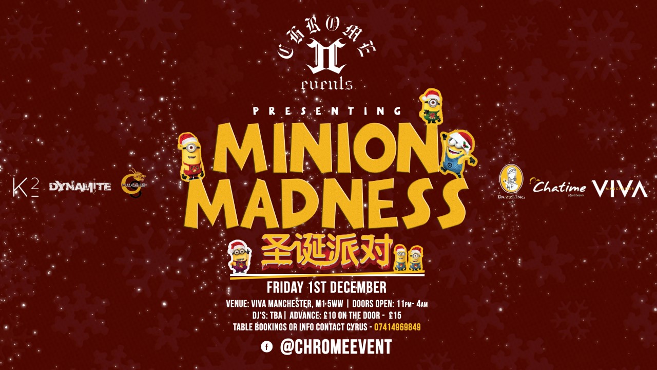 Chrome Events Presenting Minion Madness!