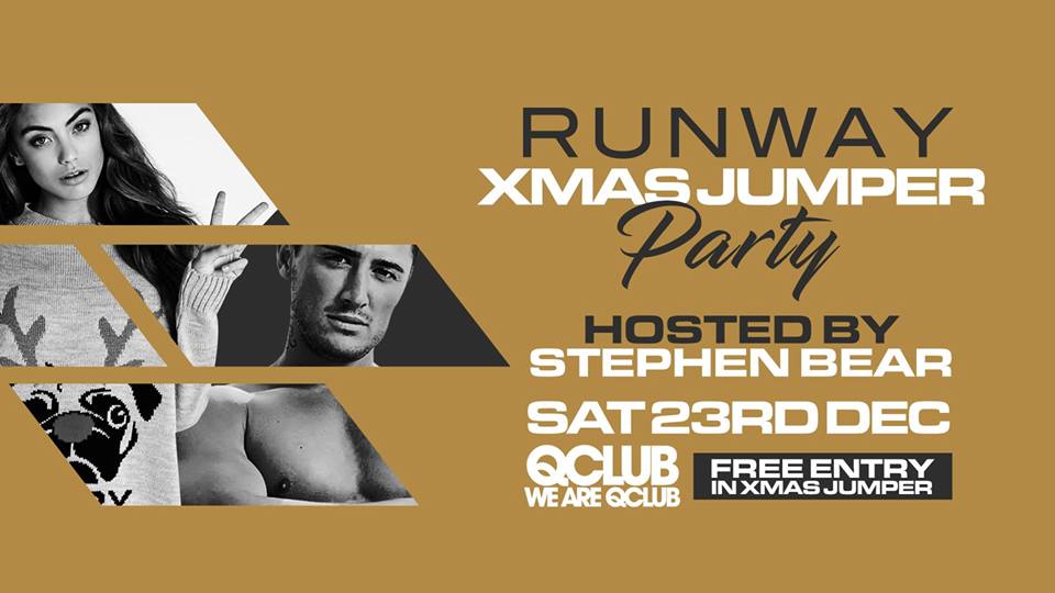 Runway Presents The Xmas Jumper Party Hosted By Stephen Bear! at Q Club