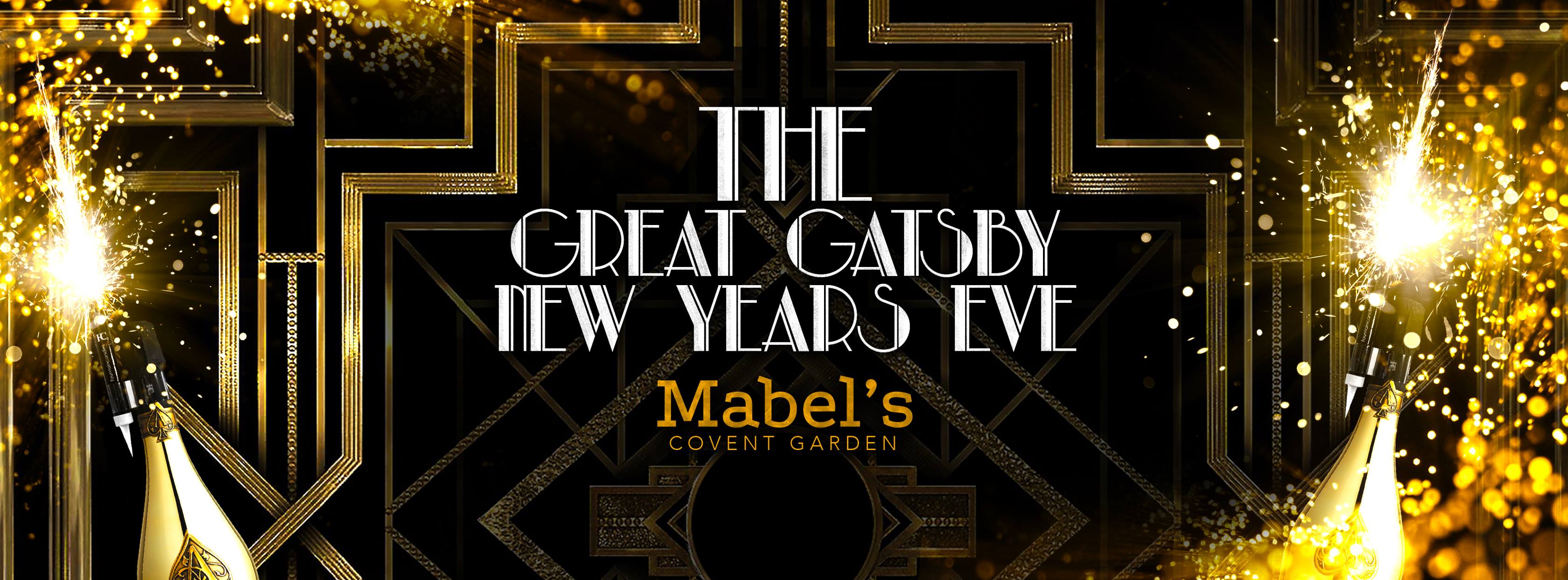 The Great Gatsby New Years Eve | Covent Garden London at Mabel's Covent