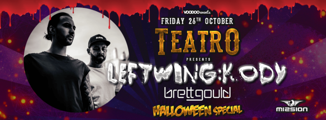 Teatro – Fridays at Mission present Left Wing : Kody