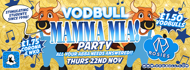 Vodbull Mamma Mia Party!! {200 TICS ON THE DOOR!!}