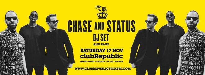 Chase & Status at Club Republic // This Saturday