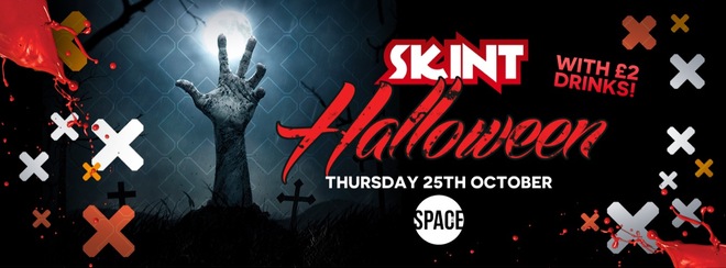 SKINT – Thursdays at Space – Halloween Special