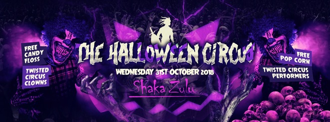 The Halloween Circus at Shaka Zulu Camden!