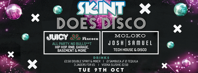 Skint Tuesdays presents SKINT DOES DISCO