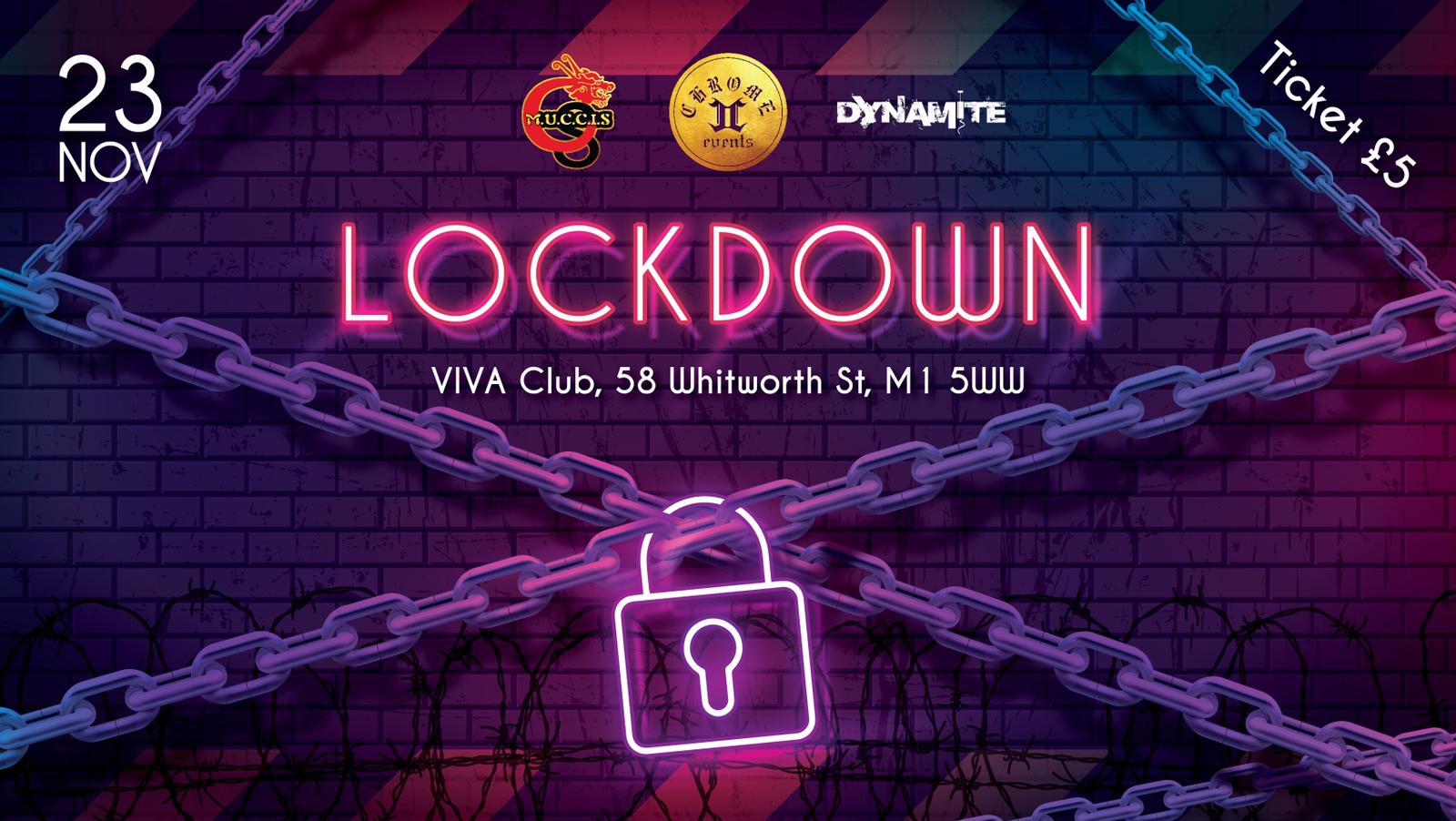 Chrome Events Presents: LOCKDOWN