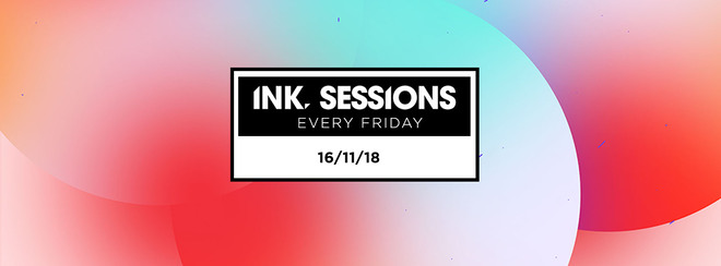 Ink Sessions – 16/11/18 [Under 100 Tickets left]