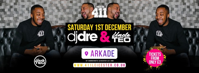 ★ DJ DRE & UNCLE TEO ★ SATURDAY 1st DECEMBER ★ LIMITED DISCOUNTED TICKETS ON SALE NOW! ★