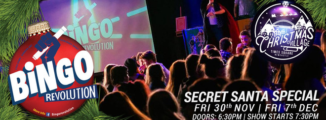 BINGO REVOLUTION / SANTA SECRET SPECIAL Pt2 / CHRISTMAS VILLAGE NEWCASTLE