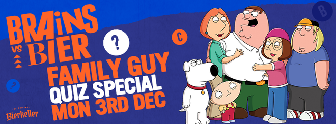 Brains V Bier – Family Guy Special