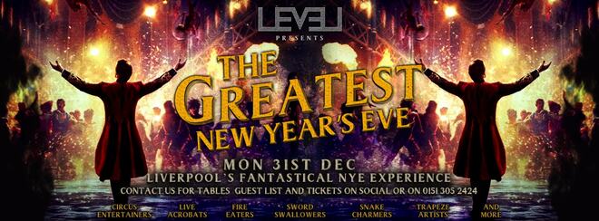 Level presents… THE GREATEST NYE