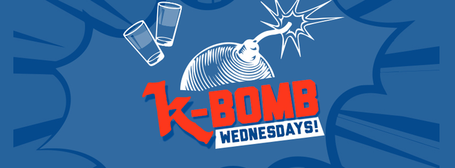 K-Bomb Wednesdays