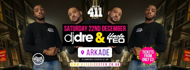 DJ DRE & UNCLE TEO ★ THIS SATURDAY ★ LADIES GUESTLIST NOW FULL! ★