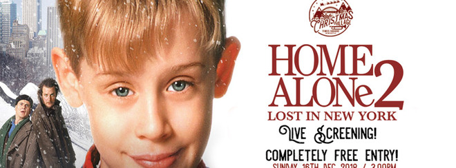 HOME ALONE2 “LOST IN NEW YORK” LIVE BIG SCREENING / FREE ENTRY!