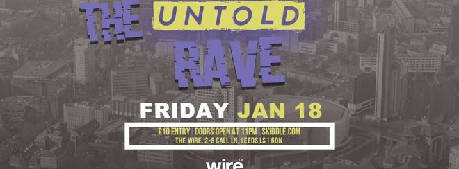 The Untold Rave