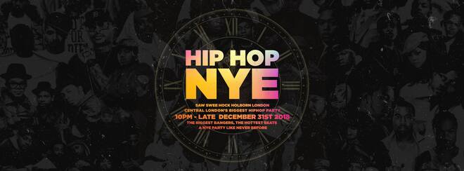 The Hip Hop New Years Eve 2018 – London NYE