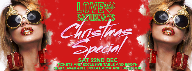 Love Christmas Special Saturday – Pre 12am entry ticket