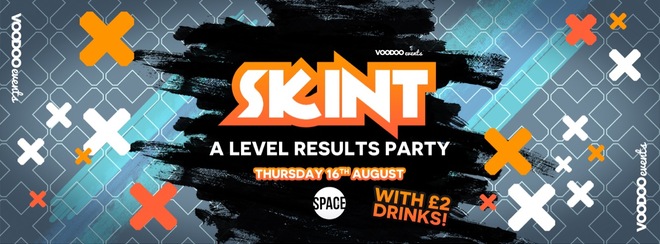 SKINT – Thursdays at Space – A Level Results Party