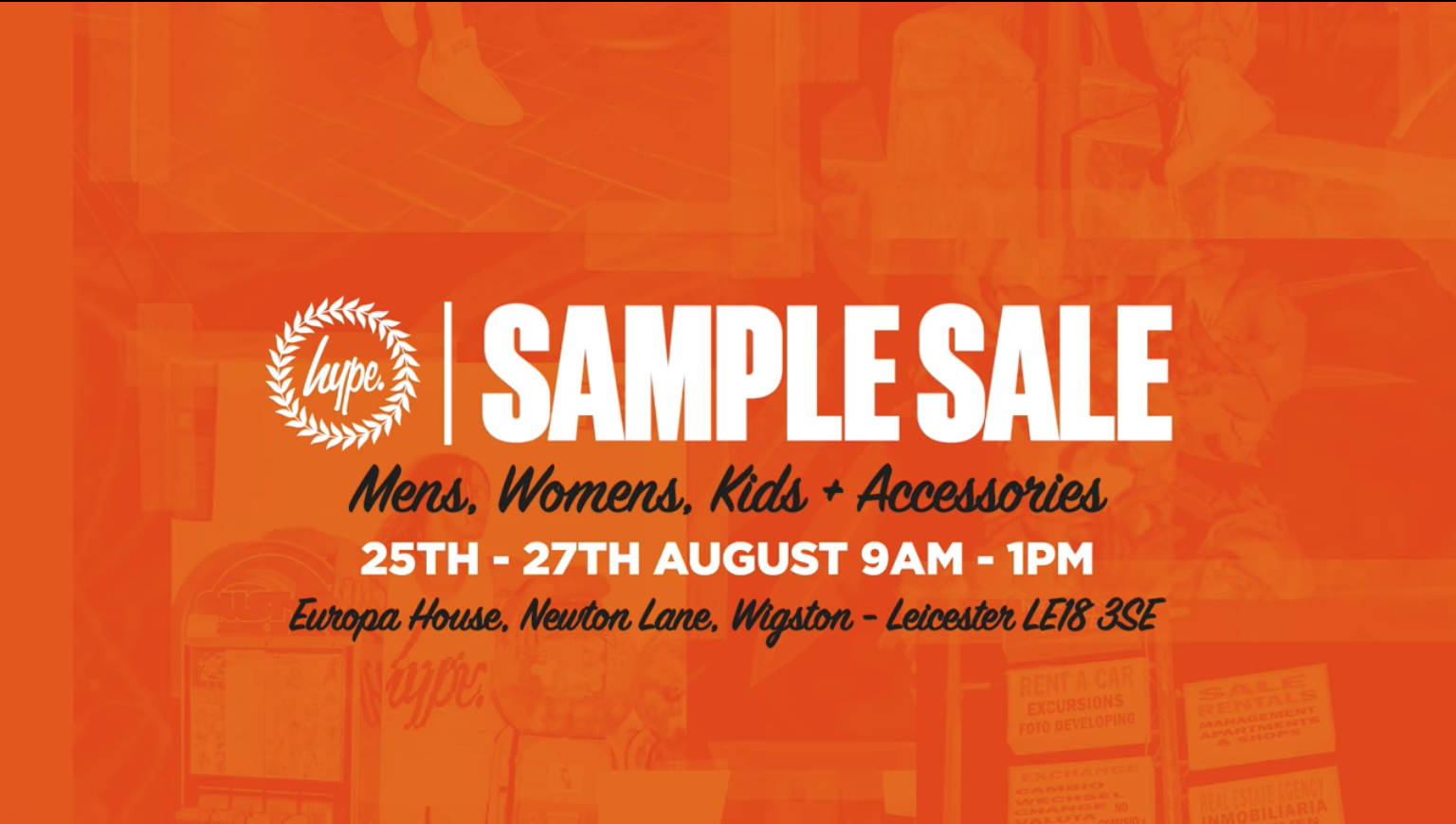 Hype Sample Sale [Starts Today] at Europa House, Wigston on 25th Aug