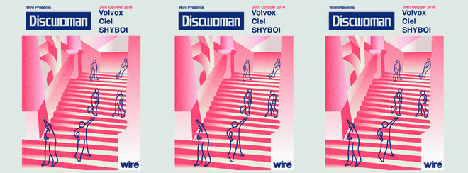 Wire presents Discwoman: Volvox, Ciel & SHYBOI