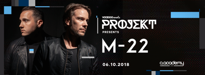 M-22 at PROJEKT Saturdays at O2 Academy