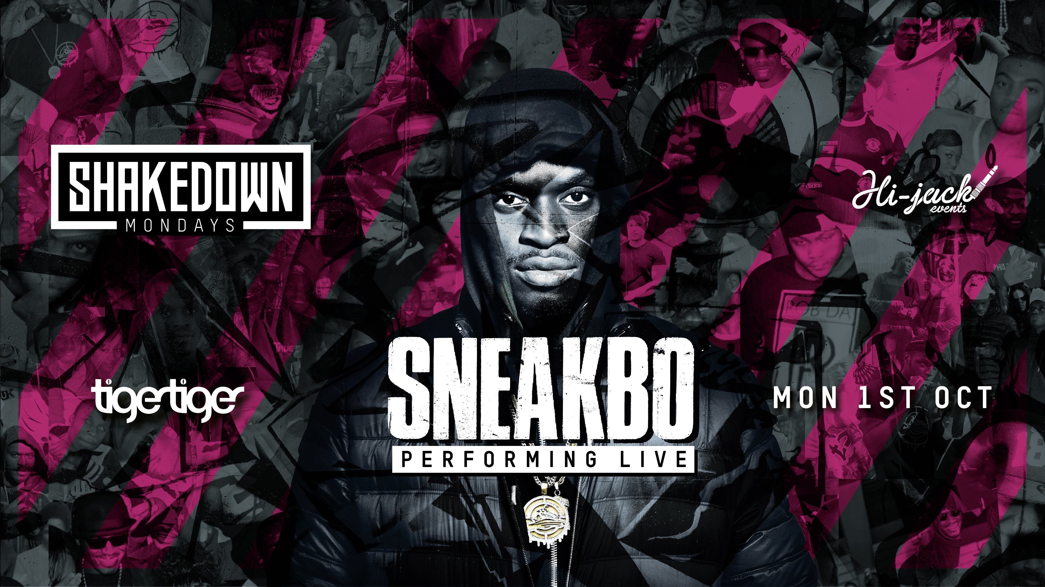 Sneakbo Live - Shakedown Mondays at Tiger! Portsmouth's Biggest Student ...