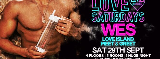 Love Saturdays – Love Island WES – Meet & Greet  – Pre 12.30am entry ticket