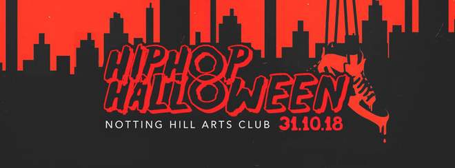 The HipHop Halloween | Wednesday 31st – Notting Hill Arts Club
