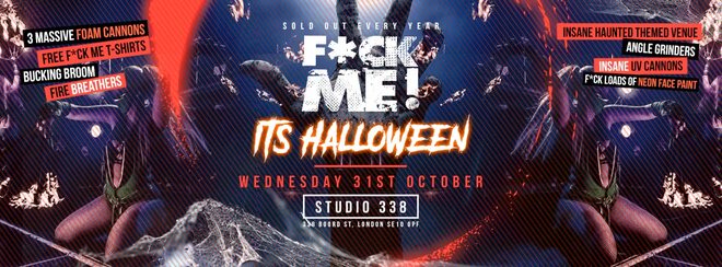 F*CK ME IT’S HALLOWEEN! ONLY 100 TICKETS LEFT!