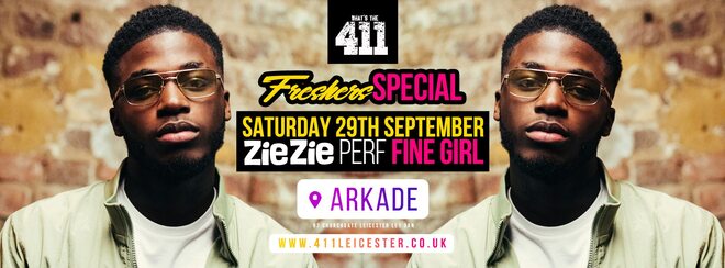 TONIGHT! ★ Freshers Special ★ Zie Zie Perf Fine Girl ★ Tickets On Sale Now!
