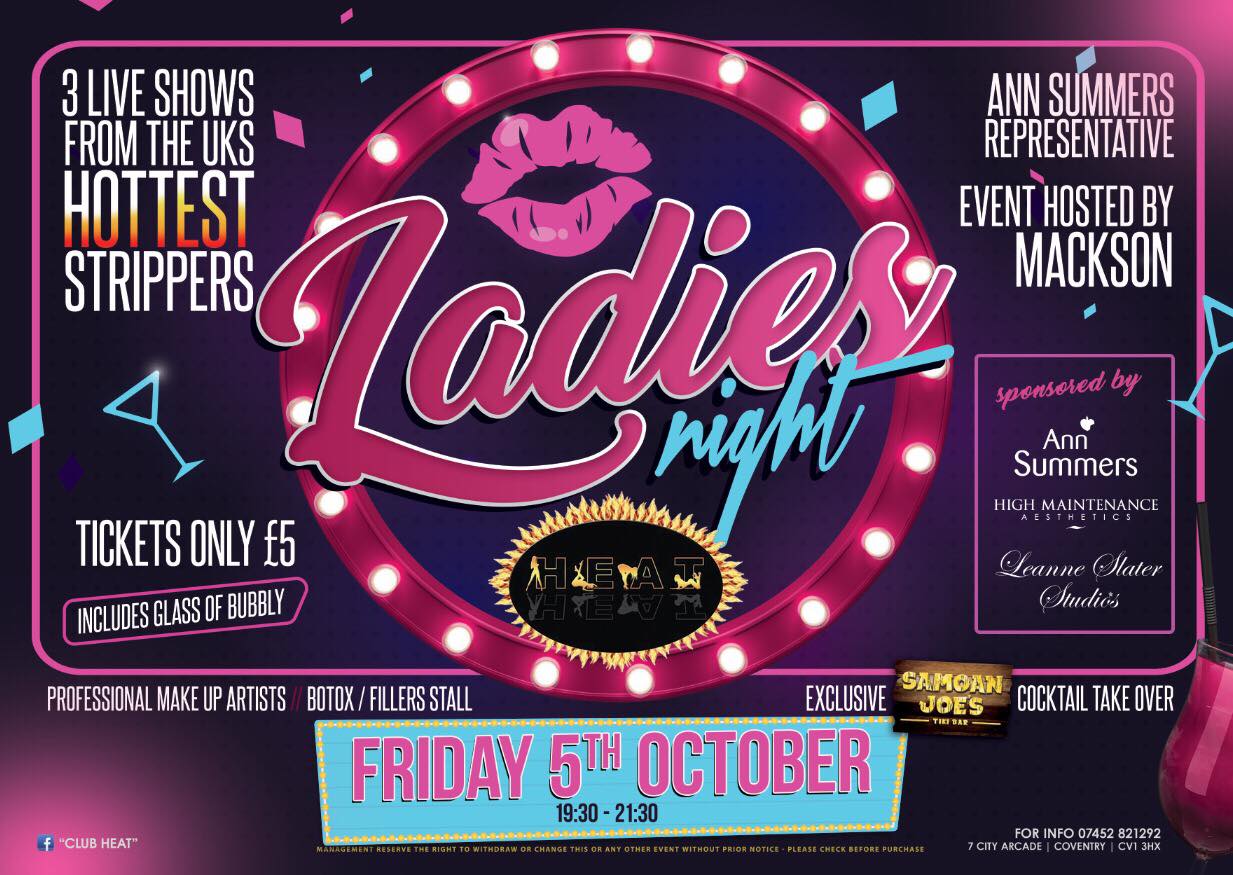 Ladies Night PT 2 at Club Heat, Coventry on 5th Oct 2018 | Fatsoma