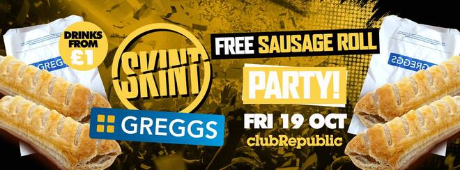 ★ Skint Fridays ★ Greggs Free Sausage Roll Party! ★ Friday 19th October