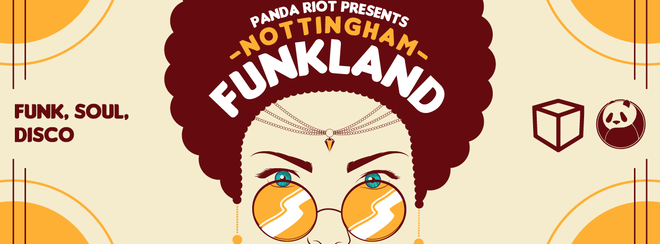 Free Entry – Panda Riot: Nottingham Funkland (Every Monday!)