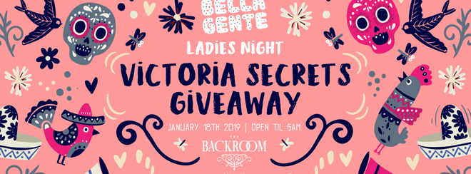 Bella Gente presents Victoria Secrets Giveaway @ The Backroom