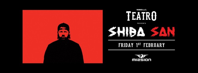 Teatro hosts Shiba San – Fridays @ Mission
