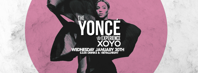 The Yoncé Experience – Tonight | Tickets for sale at the door!