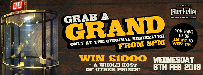 GRAB A GRAND AT BIERKELLER