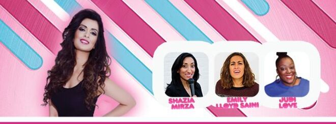 LOL (Ladies Of Laughter) With Noreen Khan : Hornchurch