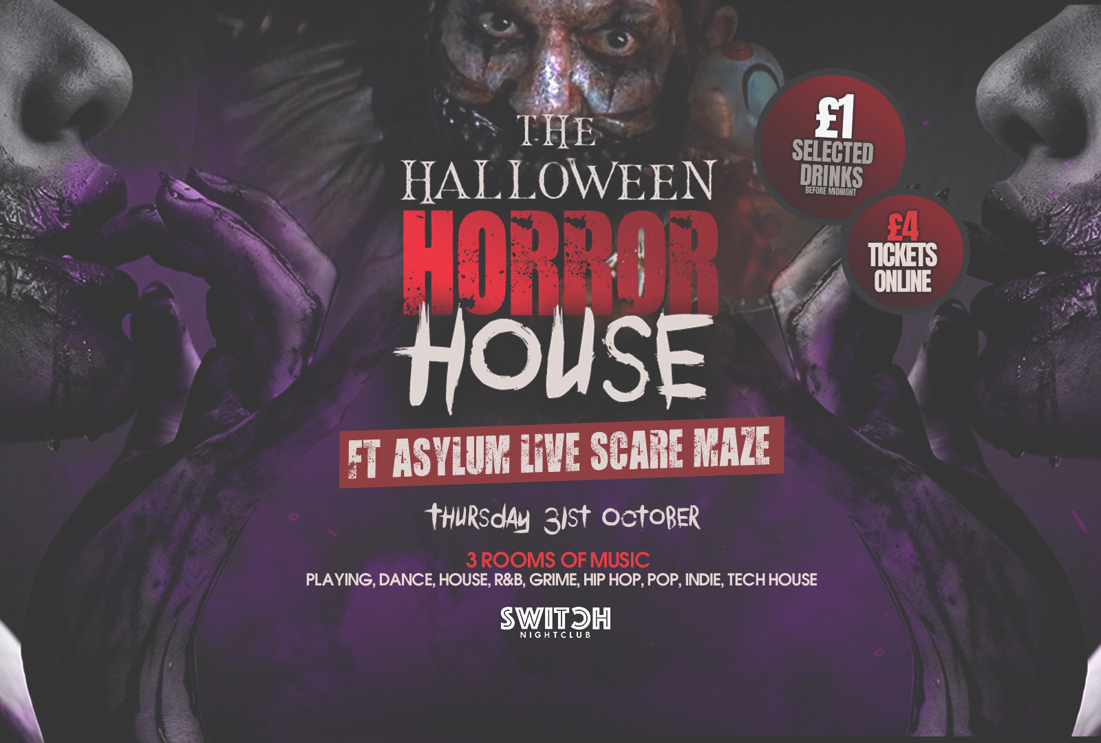 Switch Presents The Halloween Horror House