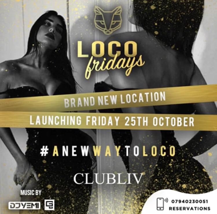 LOCO FRIDAYS AT THE BRAND NEW CLUB LIV — official opening party! at