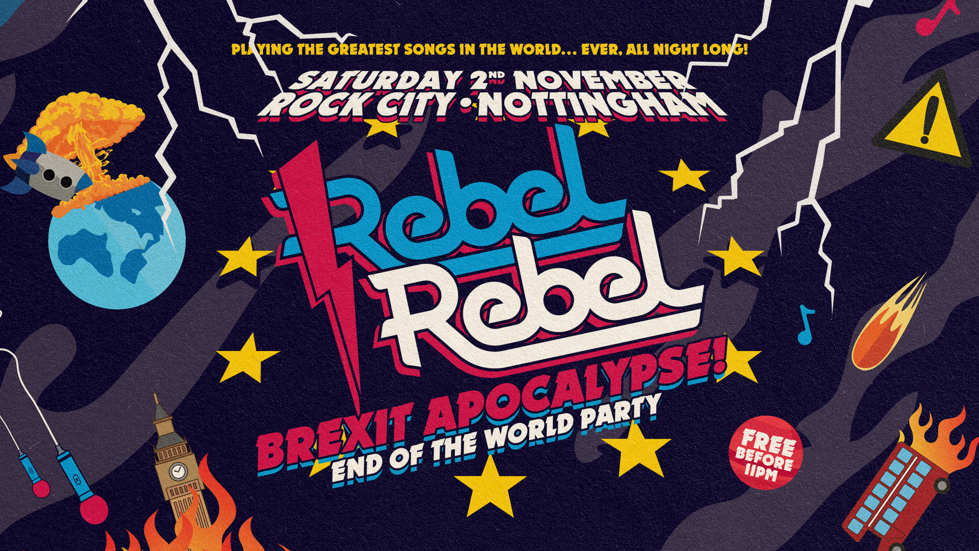 Rebel Rebel — Brexit Apocalypse: End of the World Party!