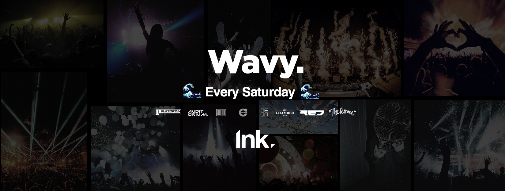 Wavy Saturdays – Every Saturday [TONIGHT] Under 100 Tickets Remain