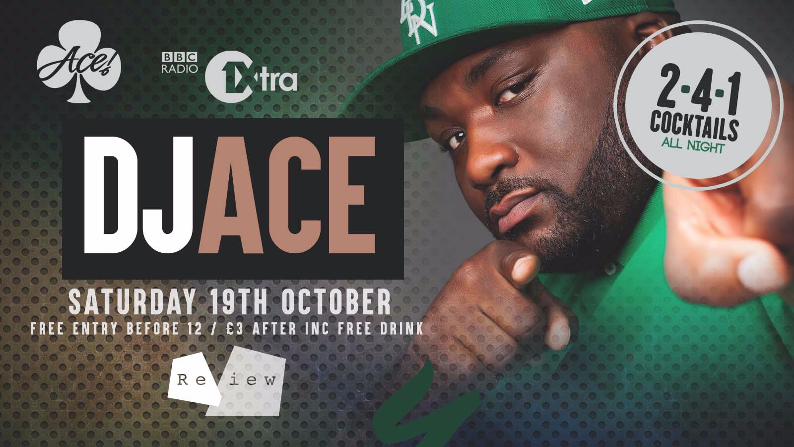 Radio 1 Extra DJ Ace @ Review