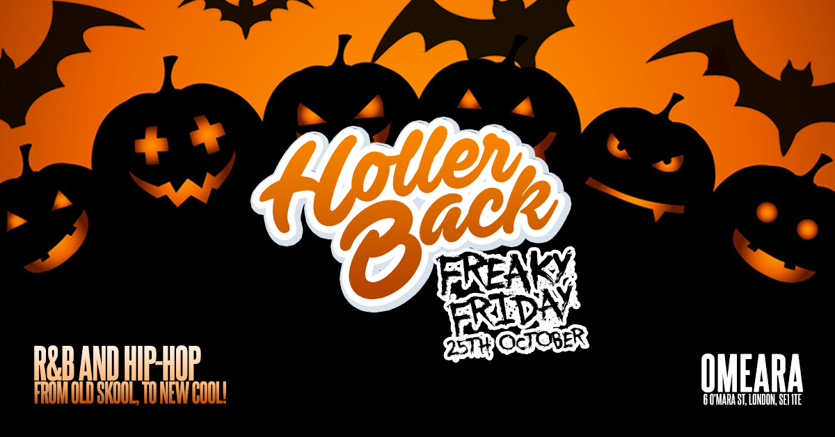 Holler Back Presents: Freaky Friday Halloween – HipHop n R&B at OMEARA