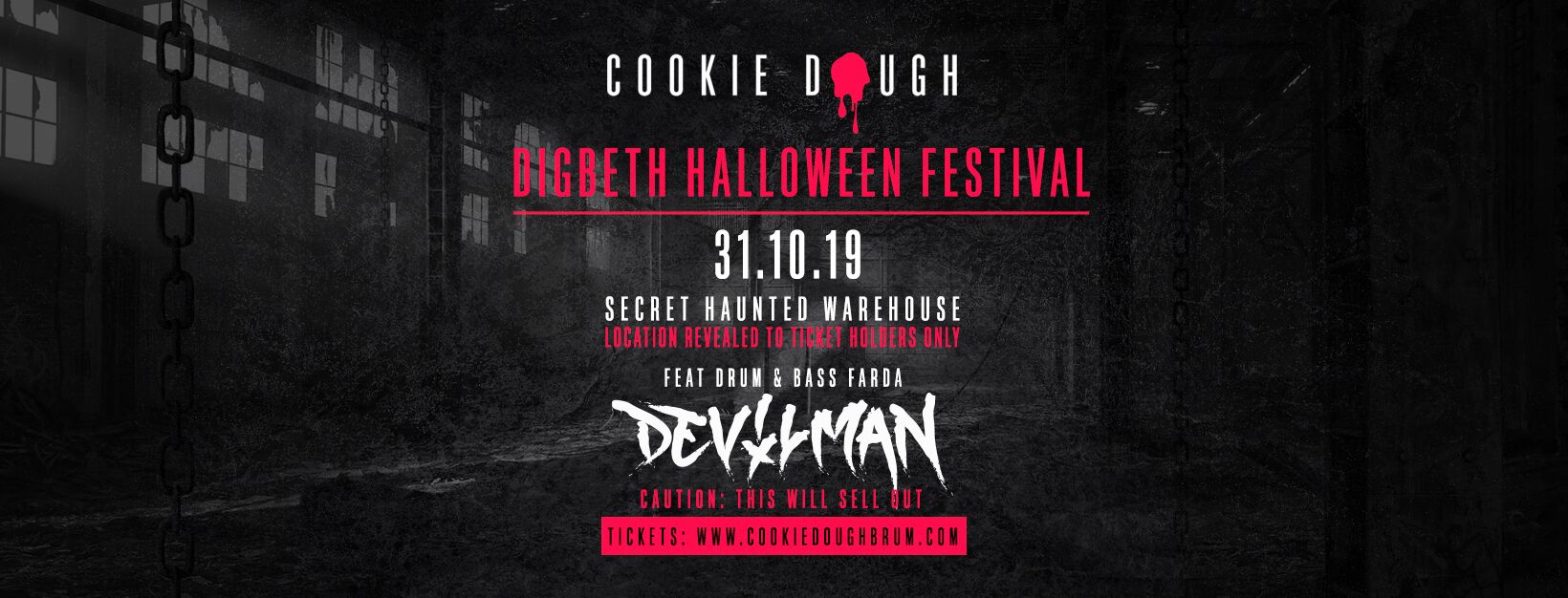 Cookie Dough – Digbeth Halloween Festival feat DEVILMAN (perf Drum and Bass Father) [Final 300 Tickets]