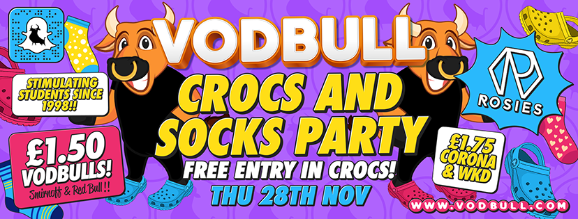Vodbull **TICKETS ON THE DOOR** Crocs n Socks Party!!