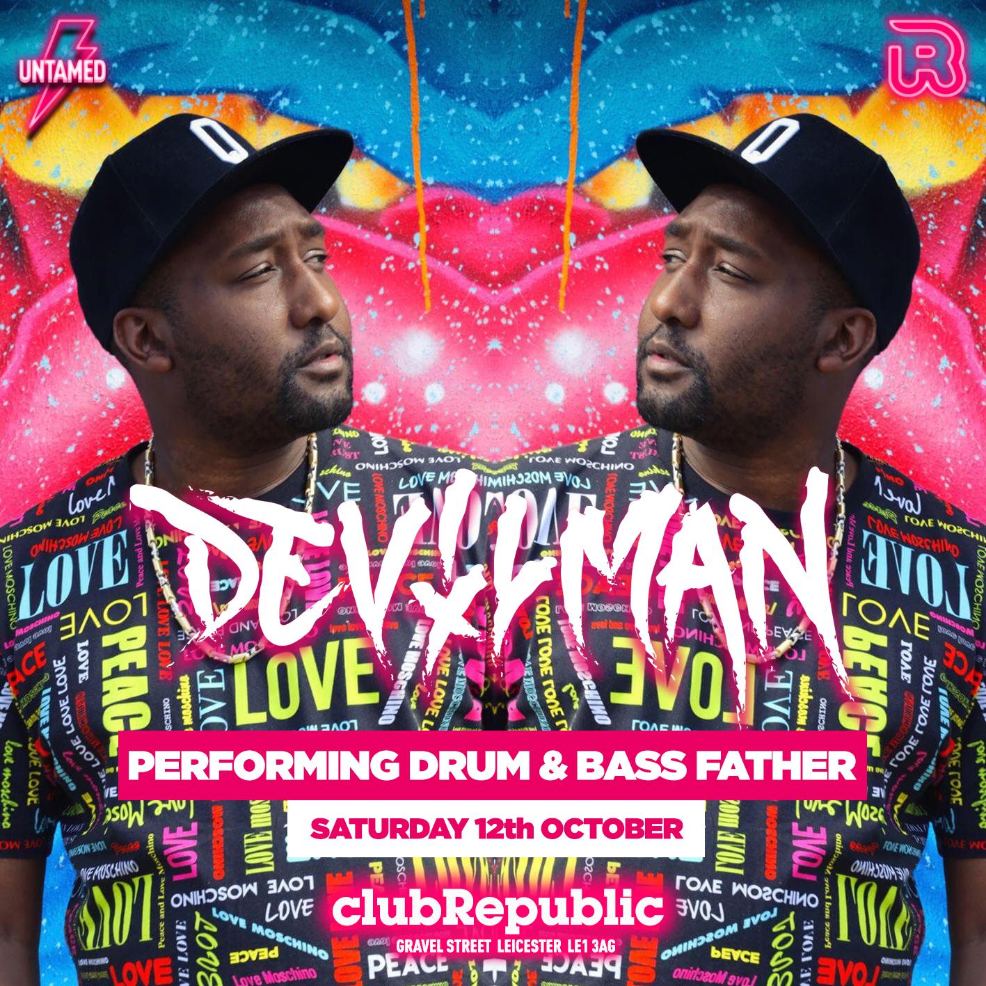 Untamed Saturday’s // DEVILMAN Performing “Drum & Bass Father” // Saturday 12th October