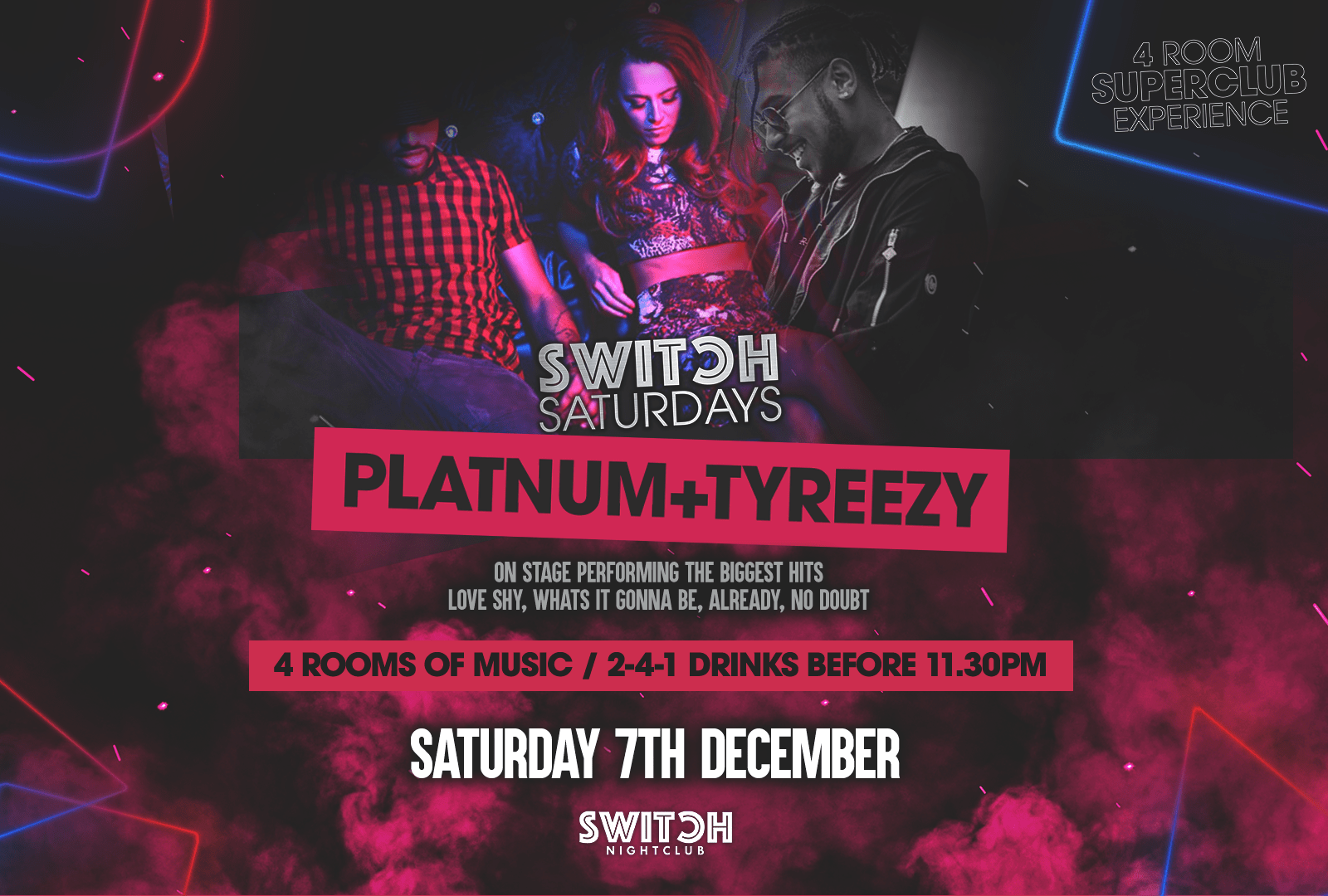 Switch Saturdays Presents Platnum + Tryeezy