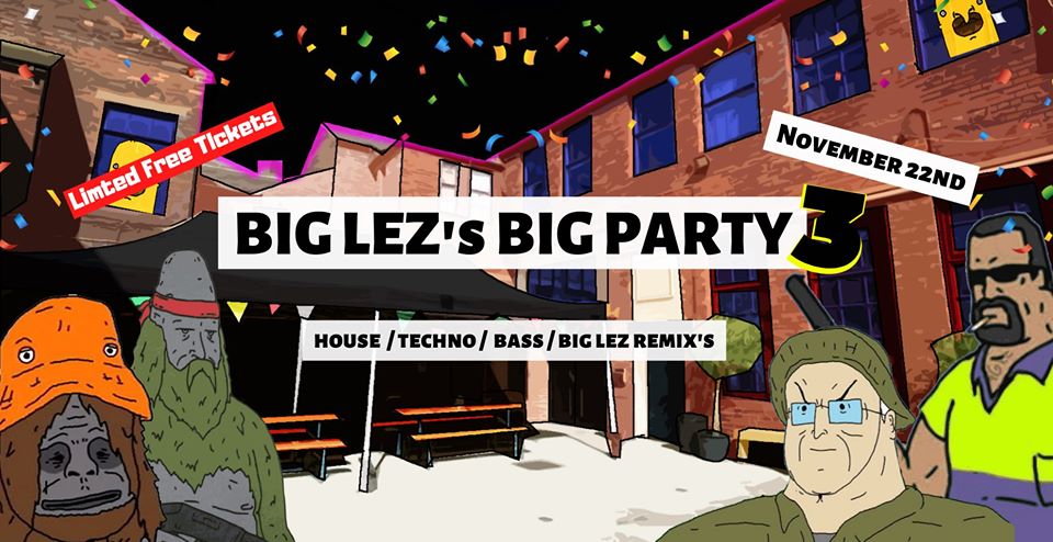 Big Lez’s Big Party (3rd Release Running Low)